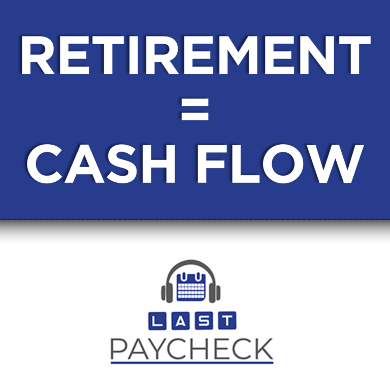 Retirement Isn’t An Age, It’s A Cash Flow Strategy