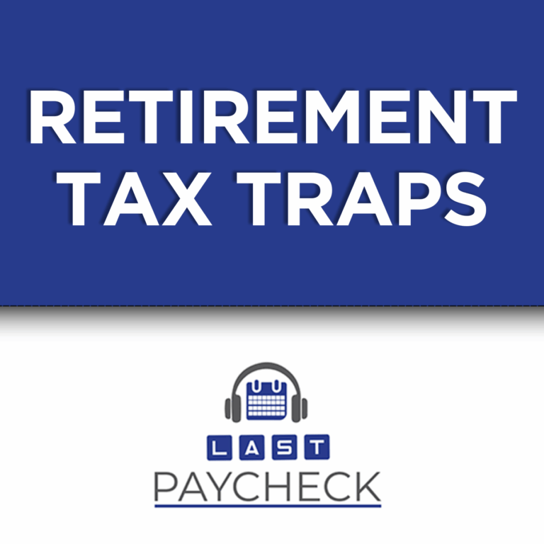 The Retirement Tax Traps No One Talks About